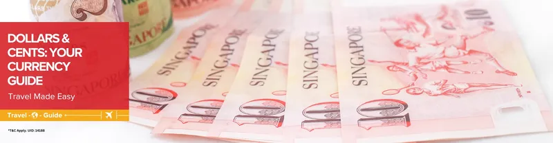 Singapore Currency & Foregin Exchange Guide for Indians - Money, Payments & Transfer